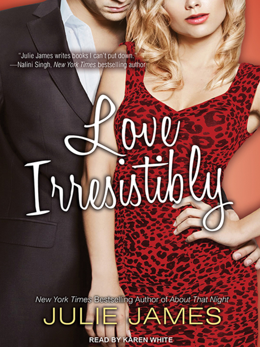 Title details for Love Irresistibly by Julie James - Available